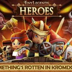 Tiny Legends Heroes – A sinister shadow stretches over the land of Kromdor