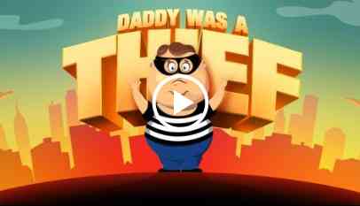 Daddy Was A Thief