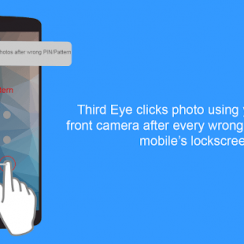 Third Eye – Takes a photo while someone enters the wrong PIN