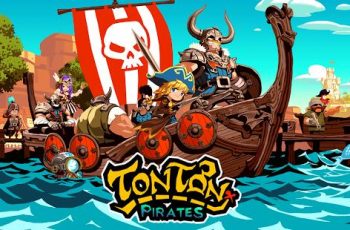 TonTonPirate – Raise the anchor and plunder the riches