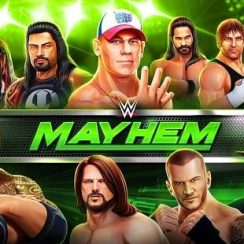 WWE Mayhem – Take your WWE Superstars to the next level