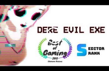 Dere Evil Exe – Manipulate environments in order to survive