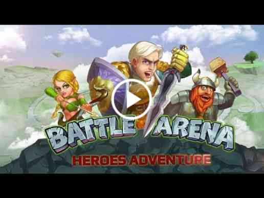 Battle Arena Heroes Adventure