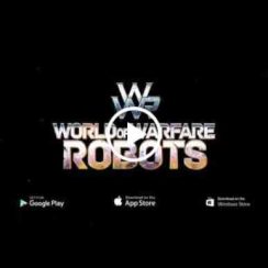 World of Warfare Robots – Victory or defeat now depends entirely on you