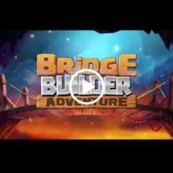 Bridge Builder Adventure – Discover the joys of bridge building
