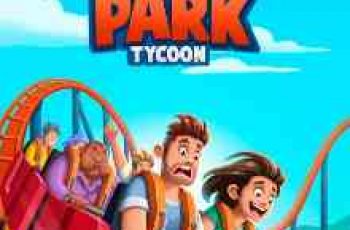 Idle Theme Park Tycoon – Get the most amazing rides and facilities