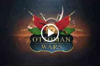 Ottoman Wars – Put your tactical mind to test