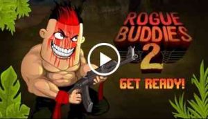 Rogue Buddies 2