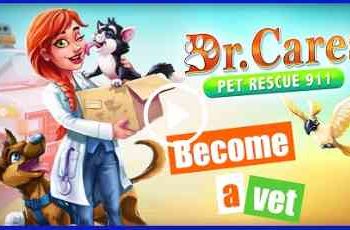 Dr Cares Pet Rescue 911 – Take care of adorable pets