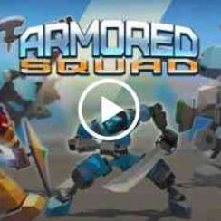 Armored Squad – See you on the battlefield