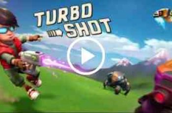 Turbo Shot – Clear out all enemies