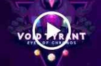 Void Tyrant – Reclaim the Eyes of Chronos