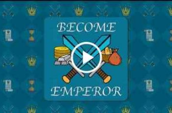 Become Emperor – Begin to restore the once thriving kingdom