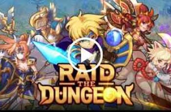 Raid the Dungeon – Battle your way through the Dungeons