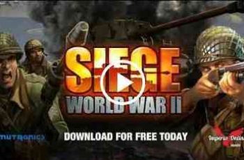 SIEGE World War II – Think you have what it takes to be a World War II general