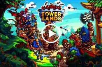 Towerlands – Defence the castle from enemies and takes over new lands