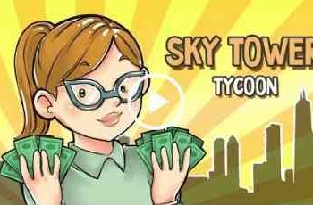 Sky Tower Tycoon – Have you always dreamed of ruling a whole city