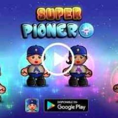 Super Pionero – Perform challenging actions