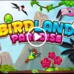 Bird Land Paradise – Enjoy the cute pet world and birds that live there
