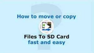 How to move or copy files to sd card