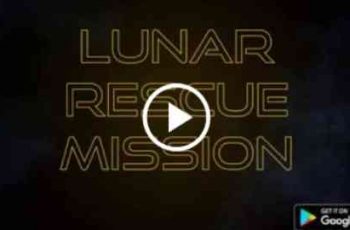Lunar Rescue Mission – Rescue stranded colonists from their doomed moon