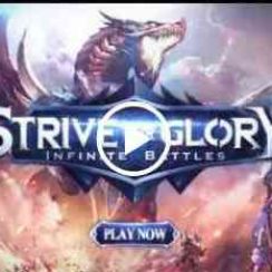 Strive for Glory – The Infinite Battles between forces of good and evil begun