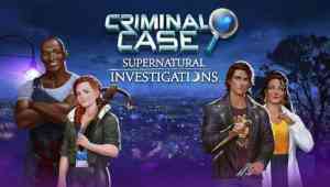 Criminal Case Supernatural Investigations