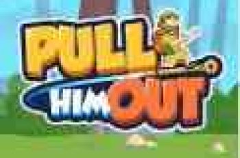 Pull Him Out – Go along with the hunter