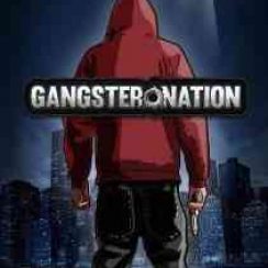 Gangster Nation – You will start from the bottom
