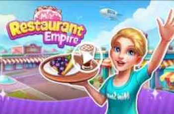 My Restaurant Empire – Build a dream restaurant empire