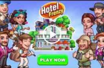 Hotel Frenzy – Are you ready for it
