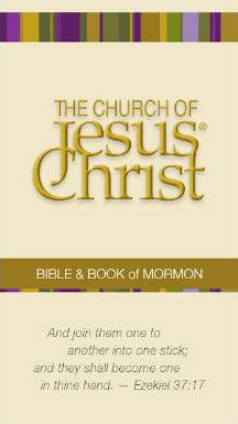 The Bible and Book of Mormon