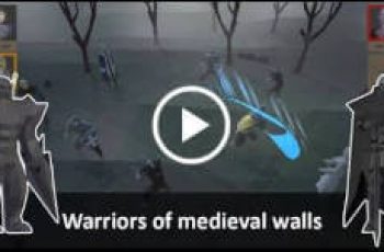Warriors of medieval walls – Manage your squad and gain new victories