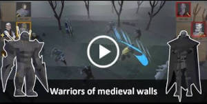 Warriors of medieval walls