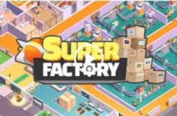 Super Factory – Build and manage factories