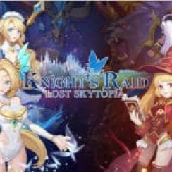 Knights Raid – A world full of mysterious stories