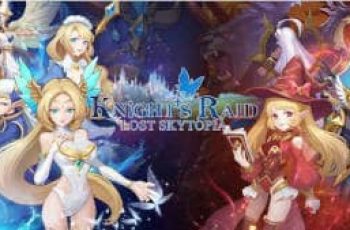 Knights Raid – A world full of mysterious stories