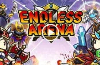 Endless Arena – The stories of legendary heroes unfold