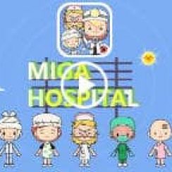 Miga Town My Hospital – Create a more wonderful story