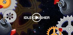 Idle Crusher