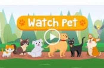 Watch Pet – Raise a pet and create special memories
