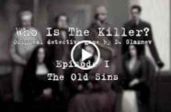 Who Is The Killer Episode I – Every day one of the charecters is killed