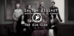 Who Is The Killer Episode I