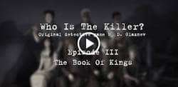 Who Is The Killer Episode III