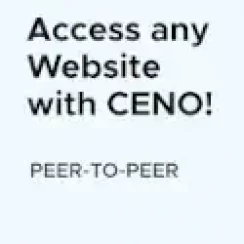 CENO Browser – Bypass Internet censorship