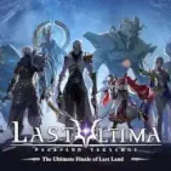 Last Ultima – Unleash ultimate ancient power