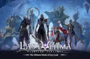 Last Ultima – Unleash ultimate ancient power